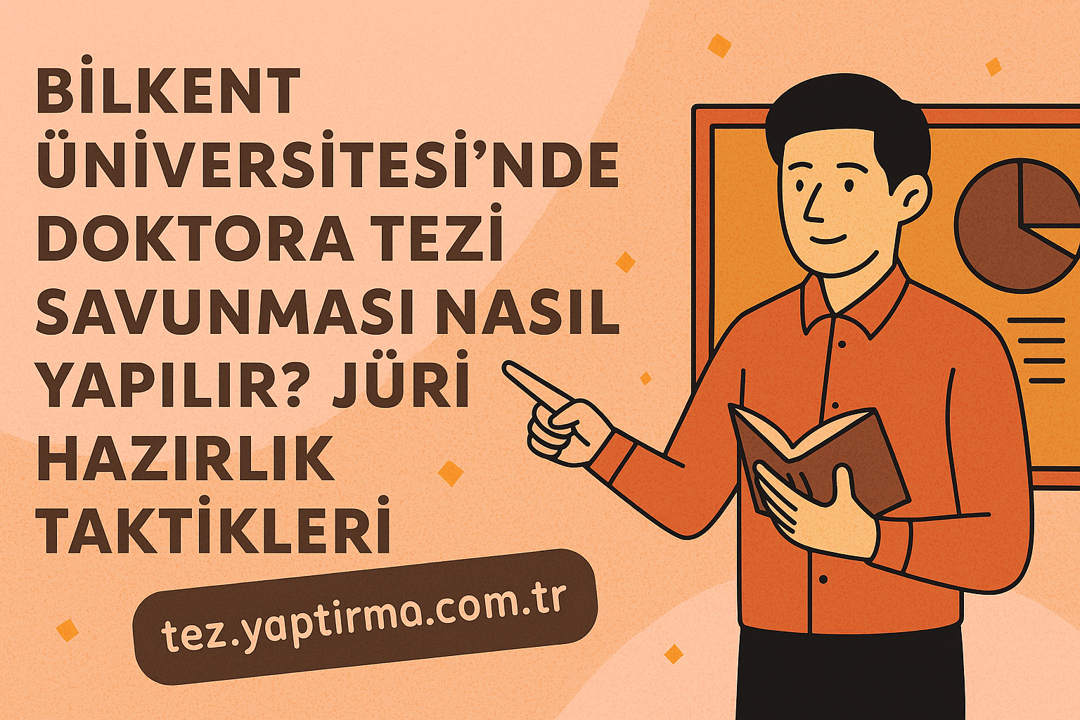 Read more about the article Bilkent Üniversitesi’nde Doktora Tezi Savunması Nasıl Yapılır? Jüri Hazırlık Taktikleri