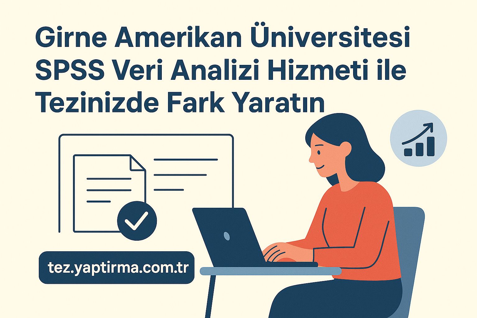 Read more about the article Girne Amerikan Üniversitesi SPSS Veri Analizi Hizmeti ile Tezinizde Fark Yaratın