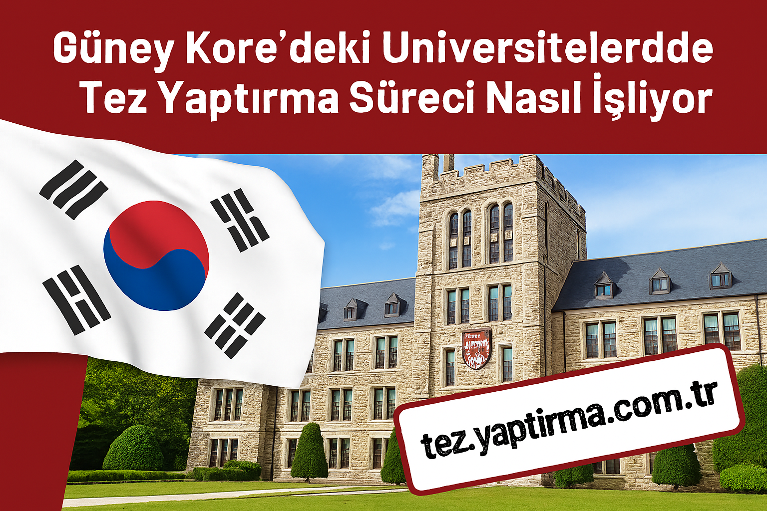 Güney Koredeki Üniversitelerde Tez Yaptırma Süreci Nasıl İşliyor - Tez Yazdırma & Danışmanlık Merkezi