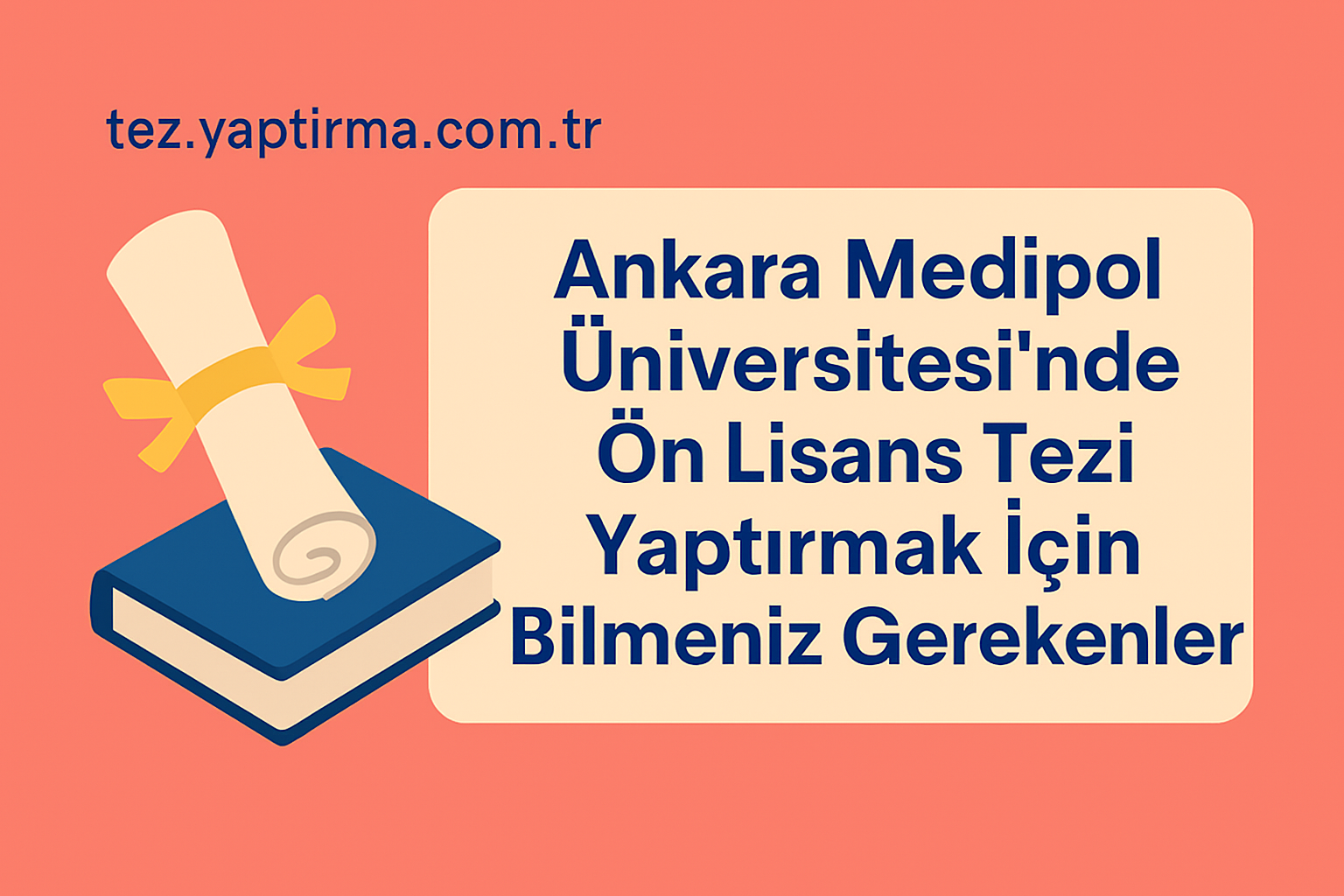 Read more about the article Ankara Medipol Üniversitesi’nde Ön Lisans Tezi Yaptırmak İçin Bilmeniz Gerekenler