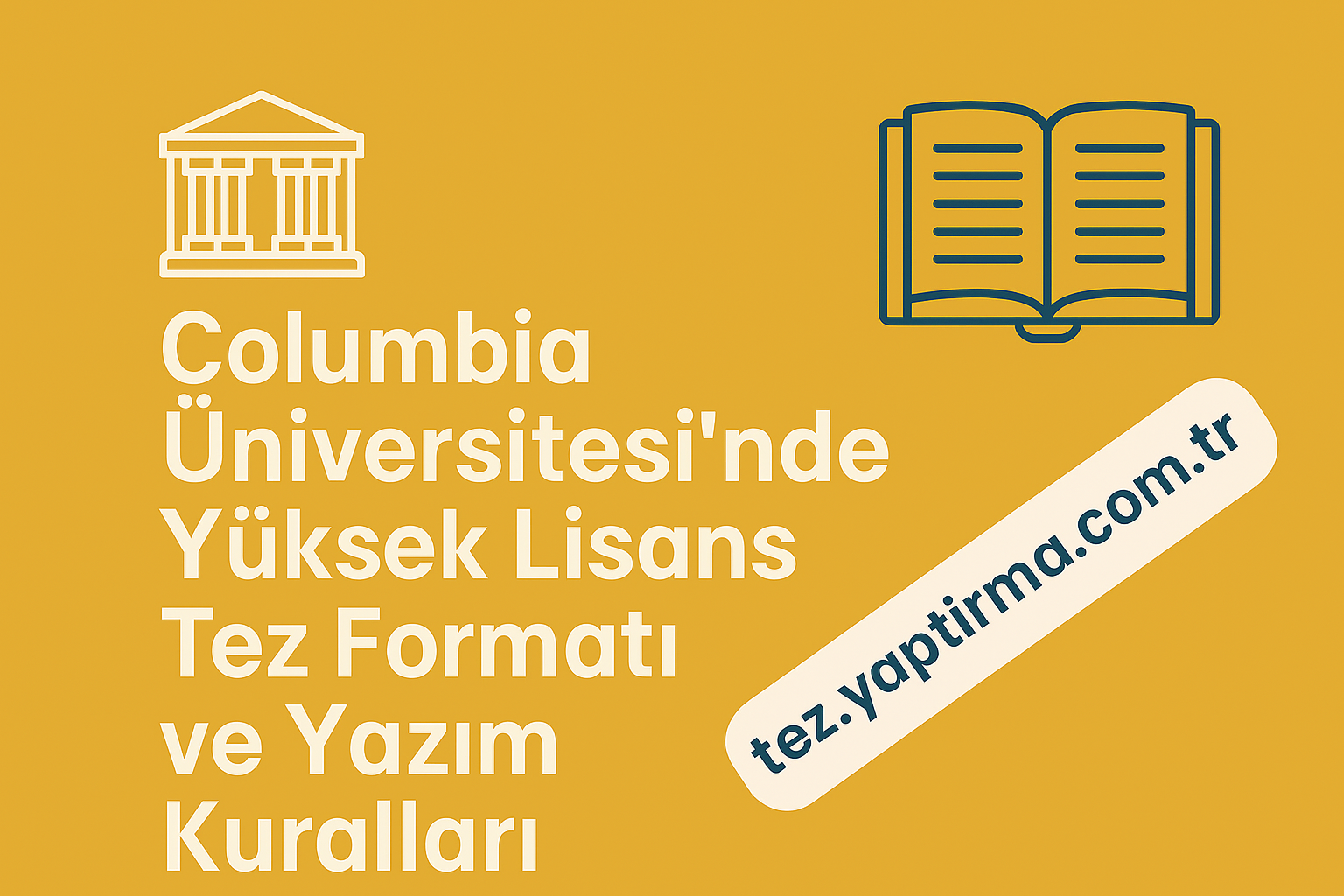 Read more about the article Columbia Üniversitesi Yüksek Lisans Tez Formatı ve Yazım Kuralları