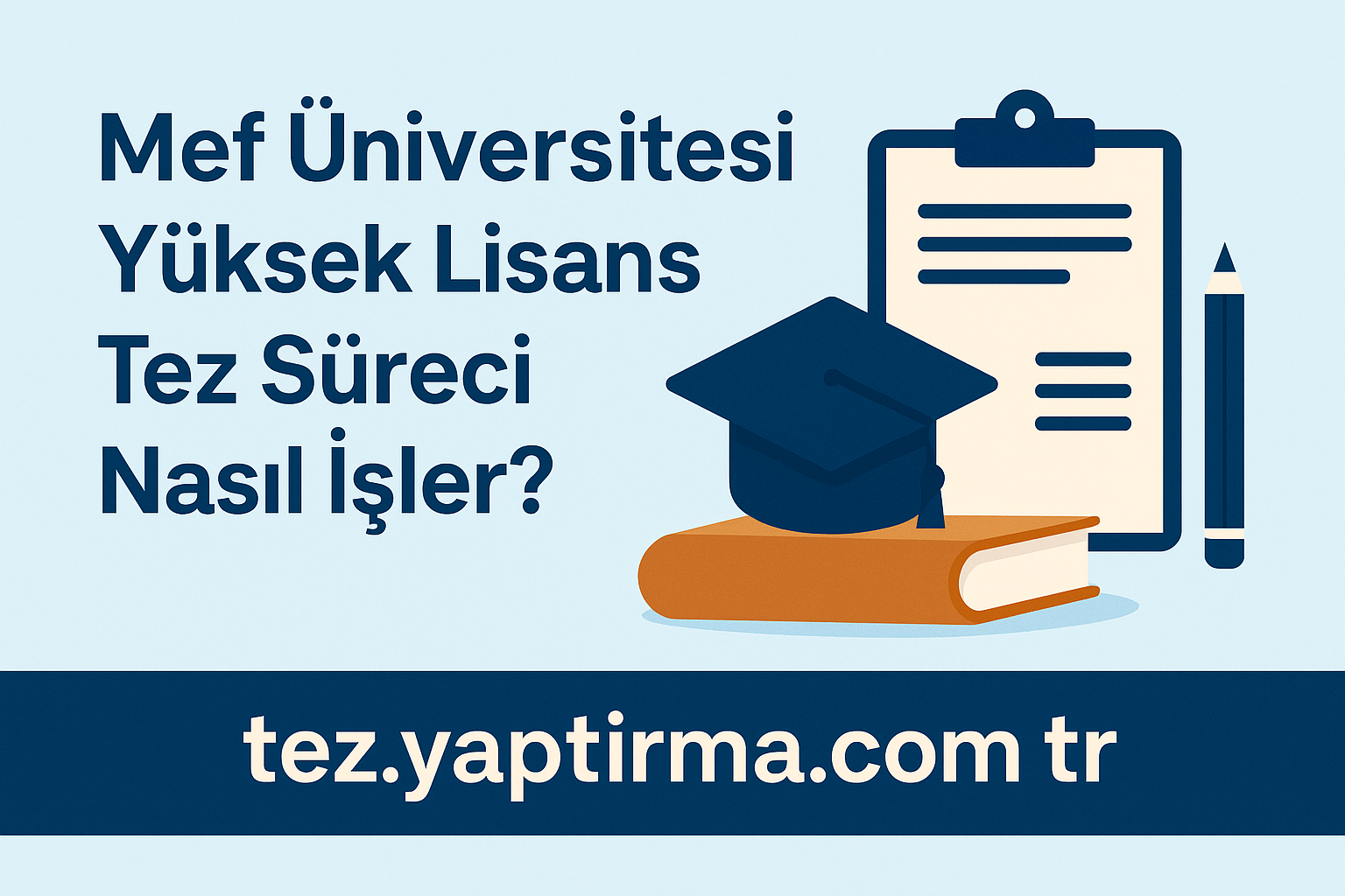 Read more about the article MEF Üniversitesi Yüksek Lisans Tez Süreci: Adım Adım Tam Kılavuz
