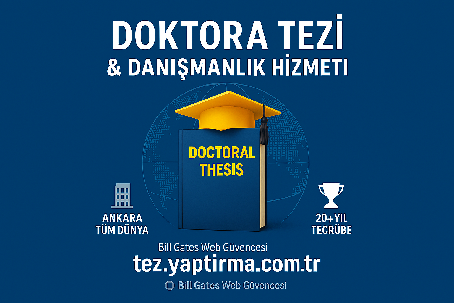 Doktora Tezi Yaptırma & Danışmanlık Hizmeti