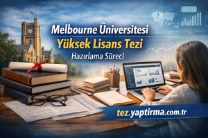 Banner promoting Melbourne Üniversitesi master's thesis preparation; student at laptop with charts and books on a desk.
